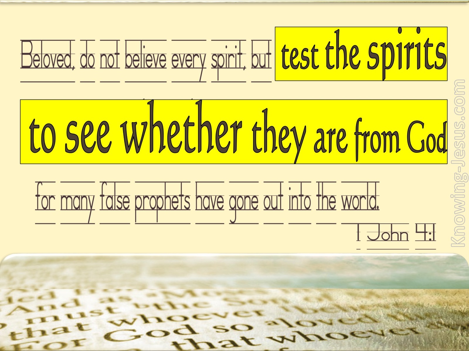 1 John 4:1 Do Not Believe Every Spirit (yellow)